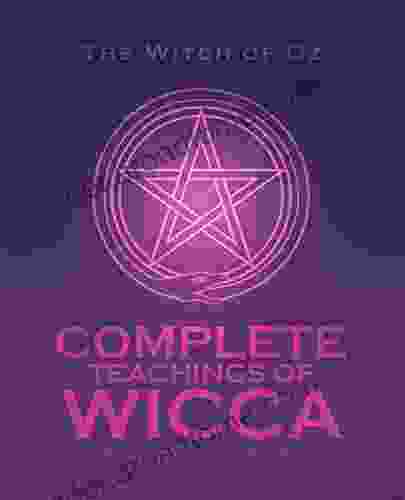 Complete Teachings Of Wicca: One: The Seeker