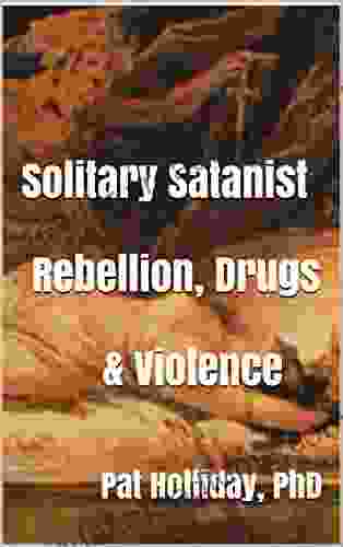 Solitary Satanist: Rebellion Drugs Violence