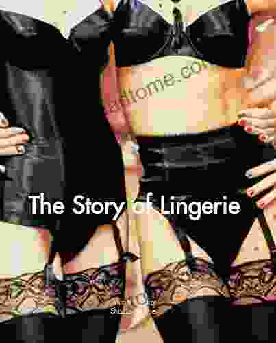 The Story Of Lingerie