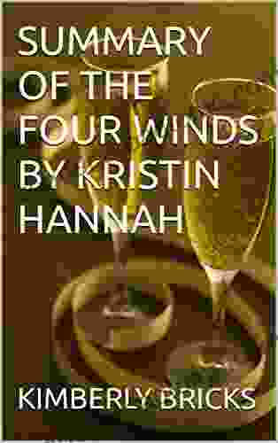 SUMMARY OF THE FOUR WINDS BY KRISTIN HANNAH