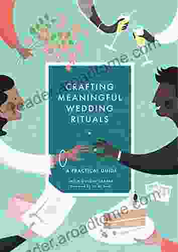 Crafting Meaningful Wedding Rituals: A Practical Guide