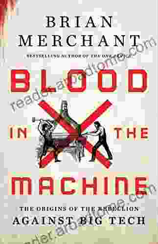 Blood in the Machine: The Origins of the Rebellion Against Big Tech