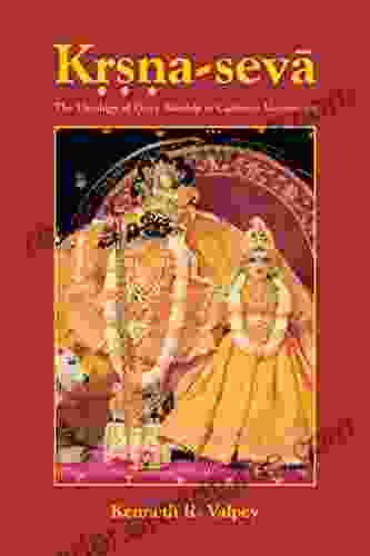 Krishna Seva: THEOLOGY OF IMAGE WORSHIP IN CAITANYA VAISHNAVISM