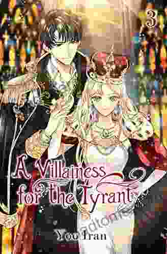 A Villainess For The Tyrant Vol 3 (novel)