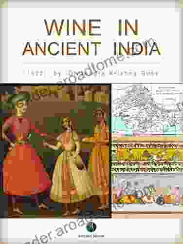 Wine in Ancient India (Liquors and Wines)