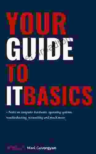 Your Guide To IT Basics